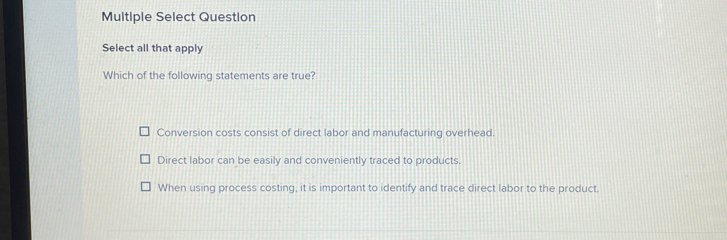  Multiple Select Question Select all that apply Which of the following