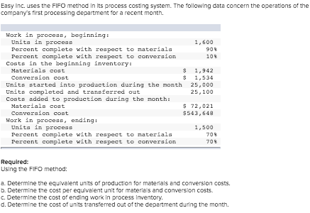  Easy Inc. uses the FIFO method in its process costing system.