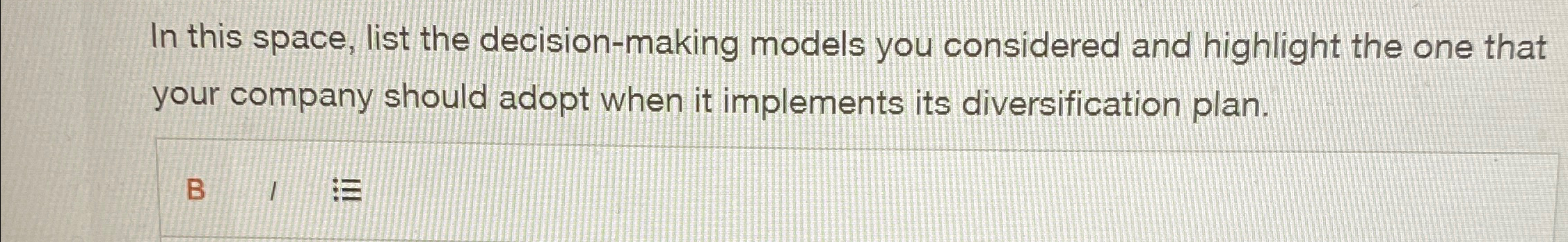  LIn this space, list the decision-making models you considered and highlight