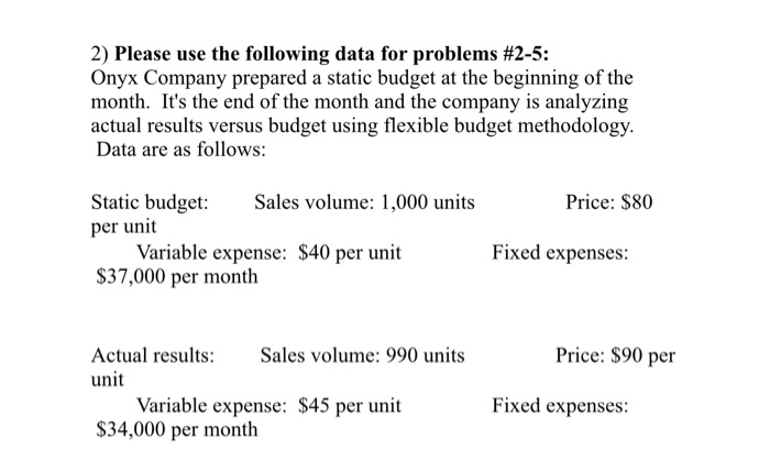  Please answer the followinf question. Provide formulas/explanations where needed. 2) Please