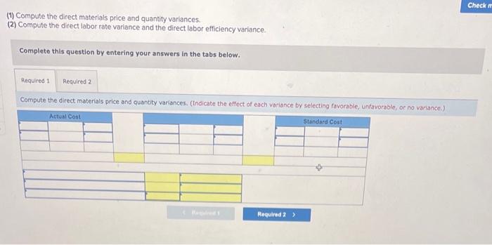 LO P3 Camila Company has set the following standard cost per unit
