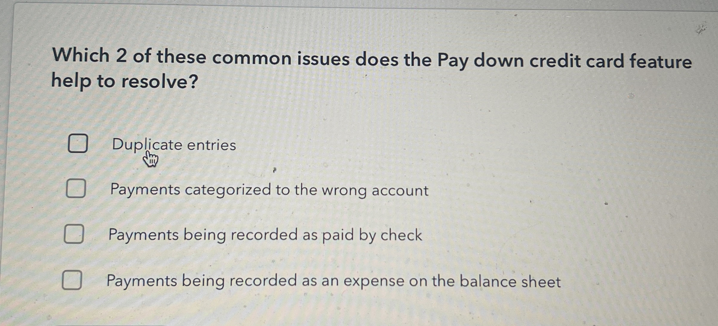  Which 2 of these common issues does the Pay down credit