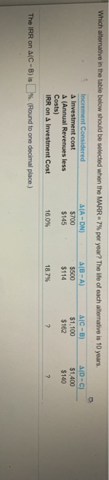  Which alternative in the table below should be selected when the