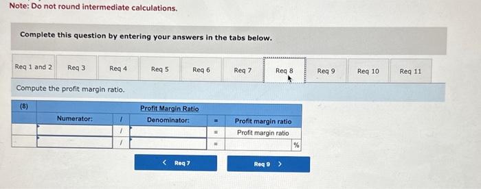 total assets, and (1) return on equity. Note: Do not round intermediate