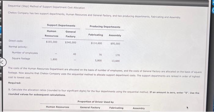 please help! 4 Sequential (Step) Method of Support Department Cost Allocation Chekov