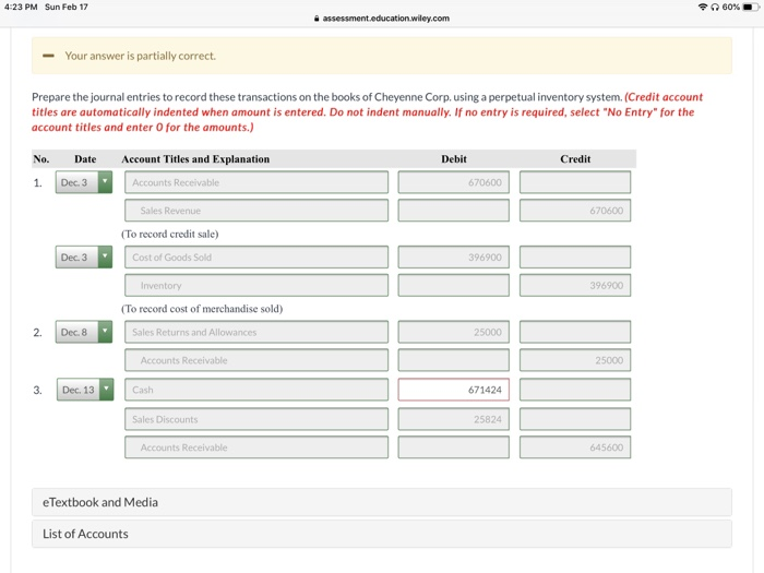  4:23 PM Sun Feb 17 Your answer is partially correct. Prepare