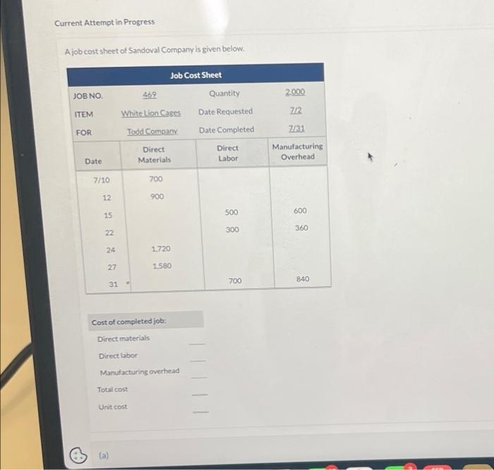 and manufacturing overhead costs assigned to this job? Direct materials Direct labor