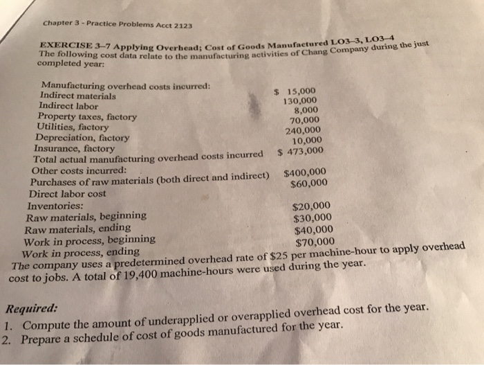 Chapter 3 - Practice Problems Acct 2123 EXERCISE 3-7 Applying Overhead;