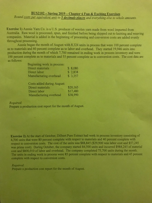  BUS2102-Spring 2019-Chapter 6 Fun & Exciting Exercises Round costs per equivalent