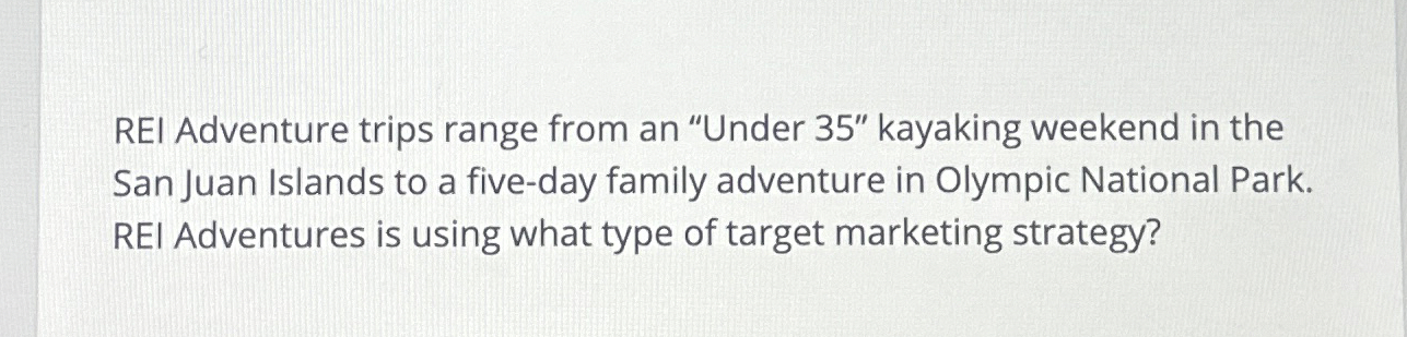  REI Adventure trips range from an "Under 35" kayaking weekend in