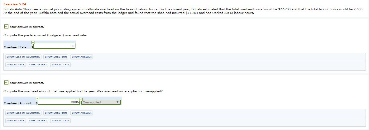 Please solve for the incorrect answers! Exercise 5.24 Buffalo Auto Shop uses