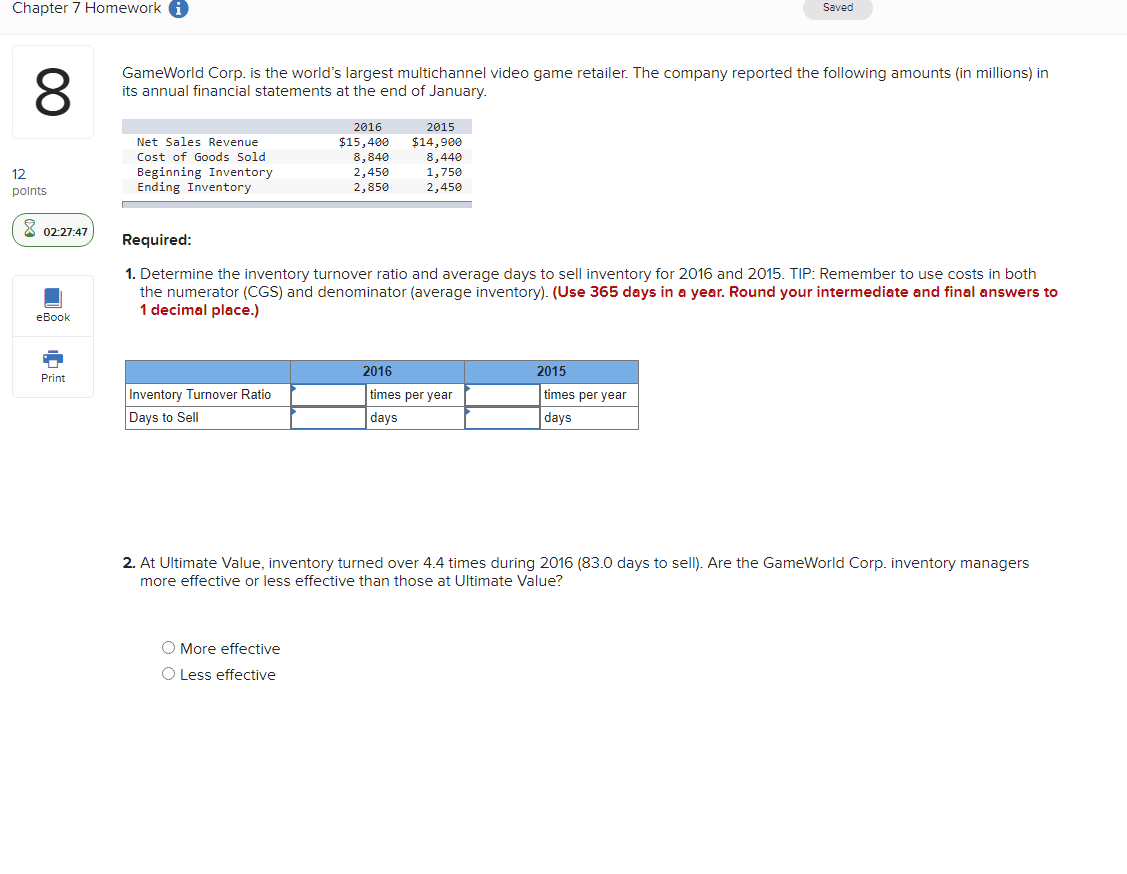 Chapter 7 Homework 0 Saved 00 GameWorld Corp. is the world's
