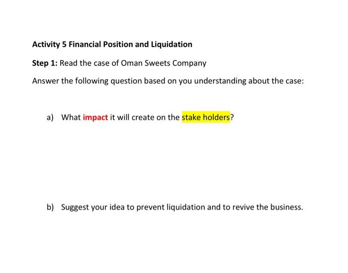  Activity 5 Financial Position and Liquidation Step 1: Read the case