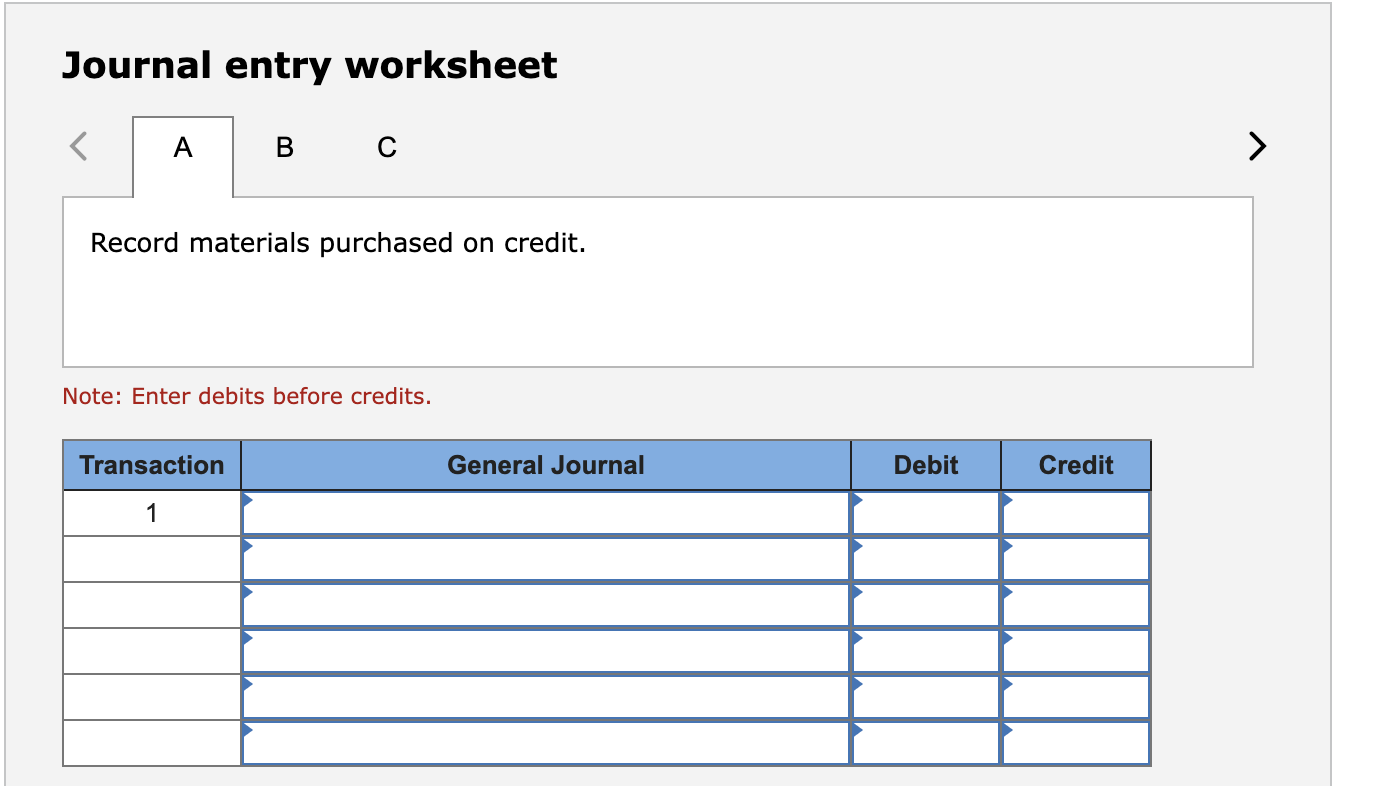 Record direct materials used in Roasting department. Note: Enter debits before credits.