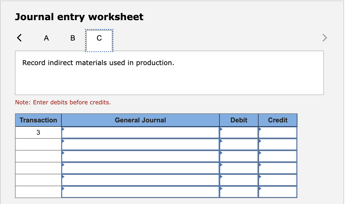 of raw materials on credit. 2. Used $19,000 of direct materials in