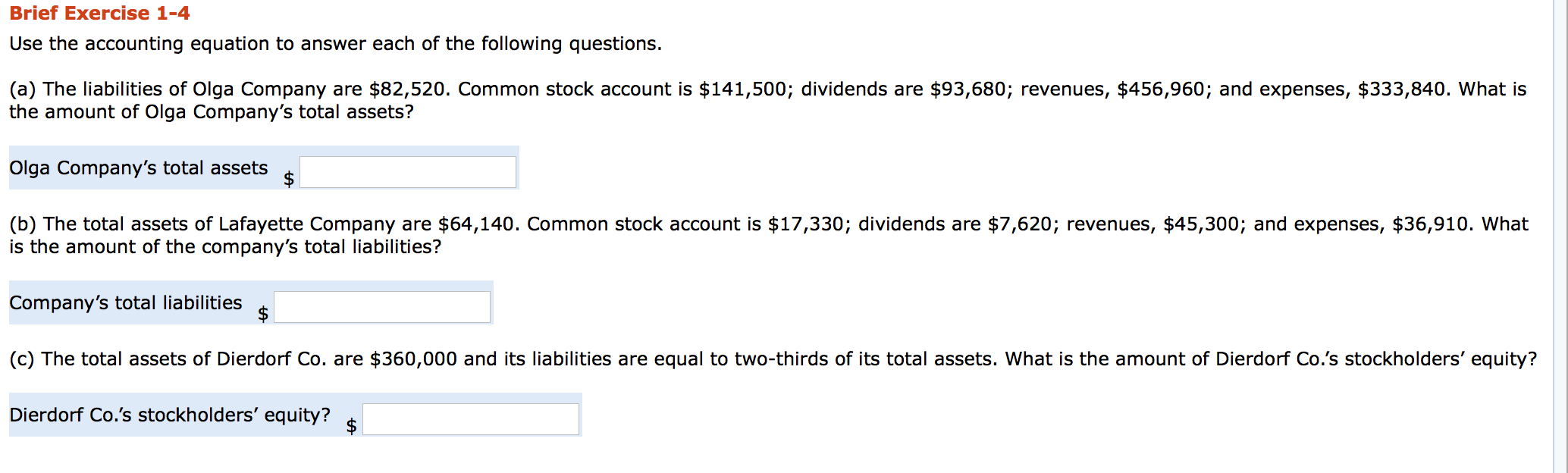 Brief Exercise 1-4 Use the accounting equation to answer each of