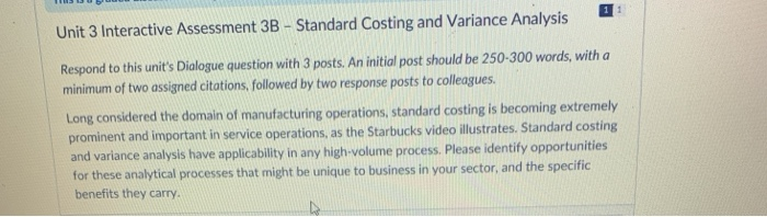  Unit 3 Interactive Assessment 3B-Standard Costing and Variance Analysis Respond to