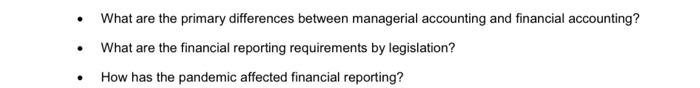 Long questionsThank you - What are the primary differences between managerial accounting