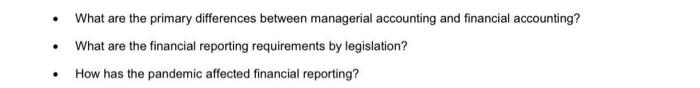 Long question Answer What are the primary differences between managerial accounting and