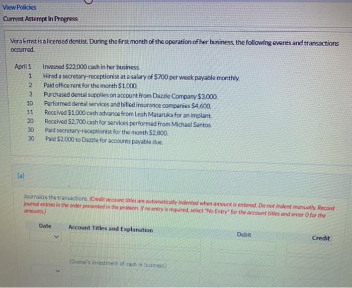  View Policies Current Attempt in Progress Vera Ernst is a licensed