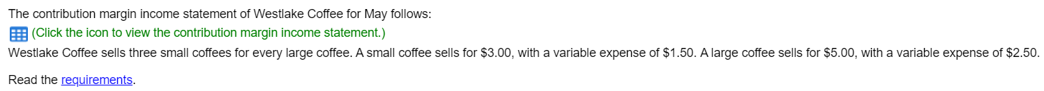 Ended May 31 Sales revenue $ Less variable expenses: Cost of goods