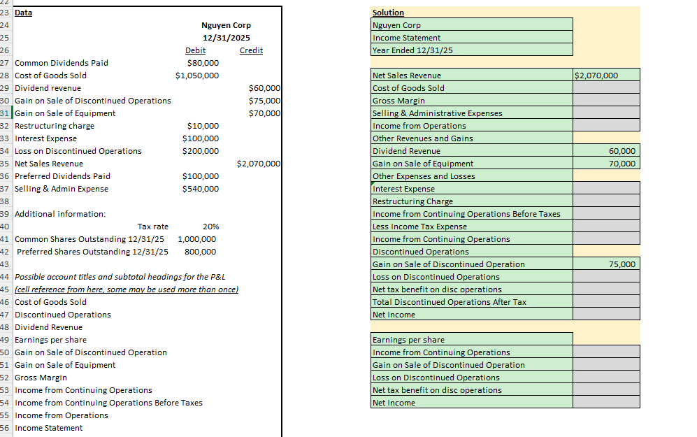  Please solve for the grey areas in the spread sheet. 1)