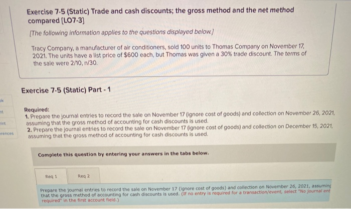  Exercise 7-5 (Static) Trade and cash discounts; the gross method and