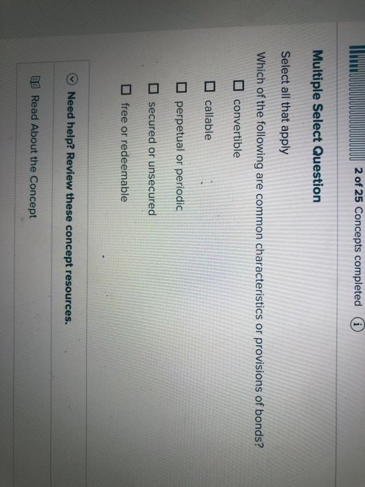  2 of 25 Concepts completed i Multiple Select Question Select all