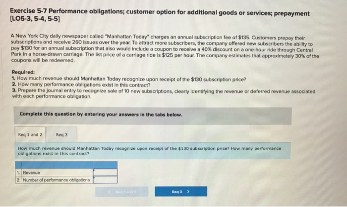  Exercise 5-7 Performance obligations; customer option for additional goods or services;