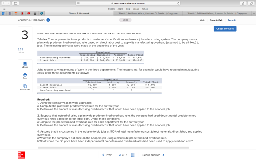 Google Apple Bing Google Yahoo Chapter 2. Homework Blast It! Said