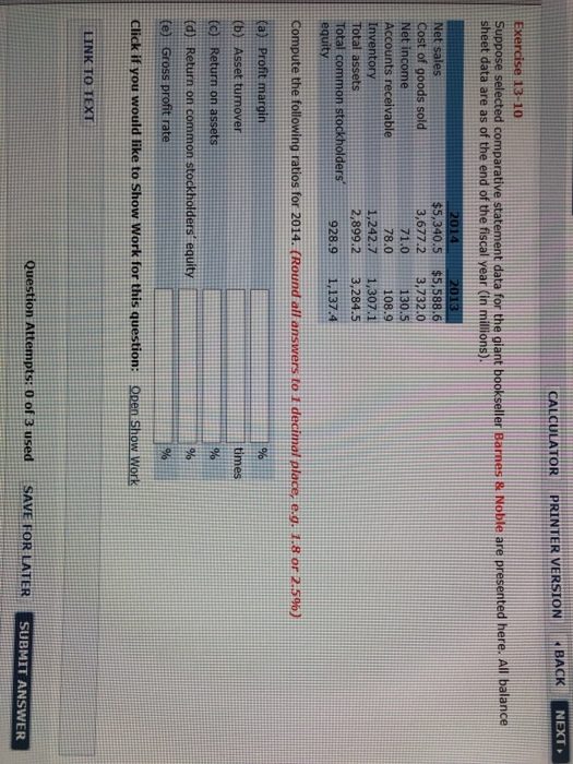 partially correct. Try again. Kinder Company has these comparative balance sheet data