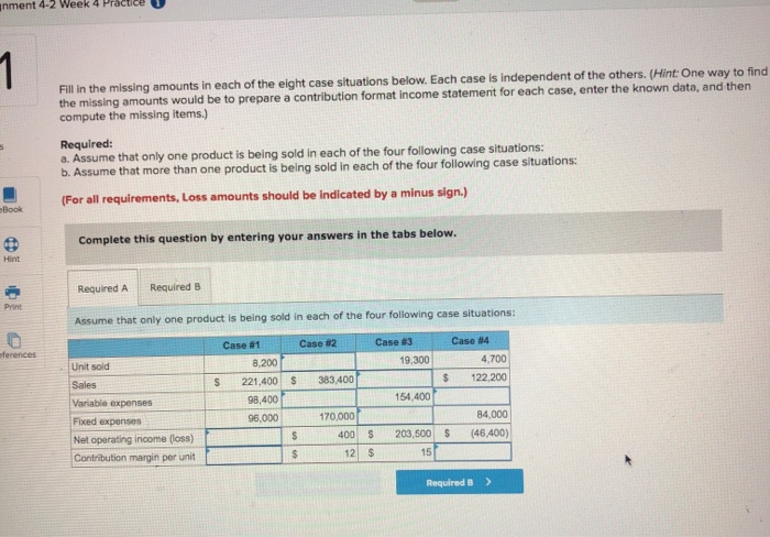  nment 4-2 Week 4 Practice 1 Fill in the missing amounts