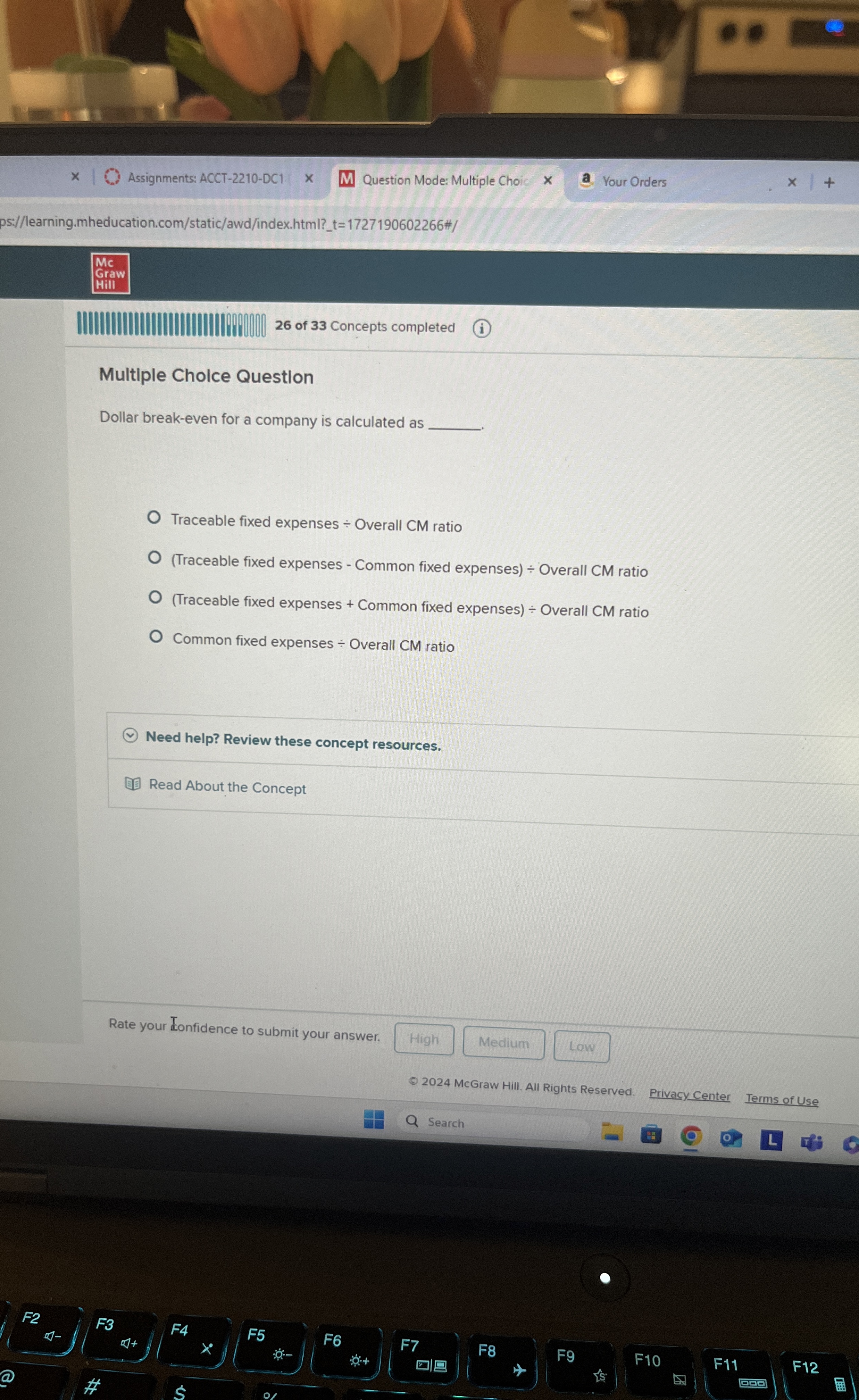  Multiple Cholce Question Dollar break-even for a company is calculated as