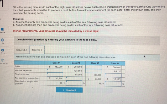 in each of the eight case situations below. Each case is independent