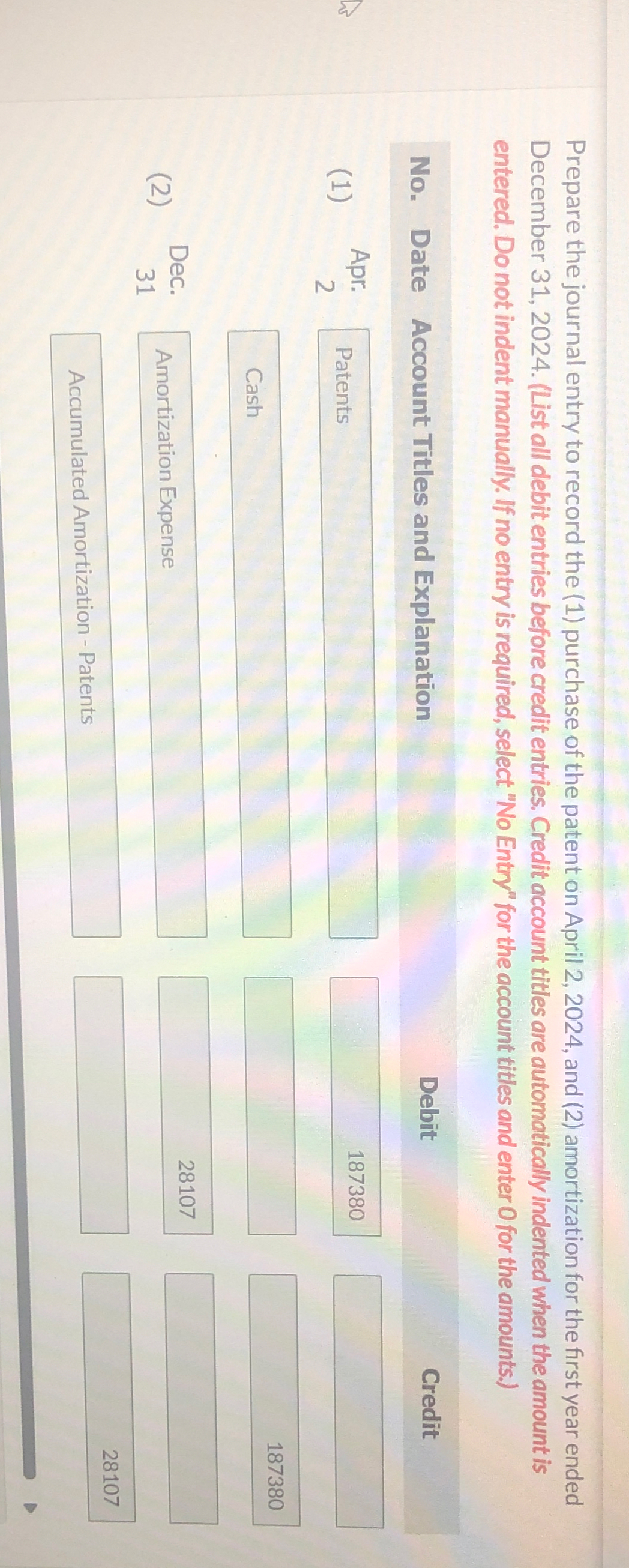  Prepare the journal entry to record the (1) purchase of the