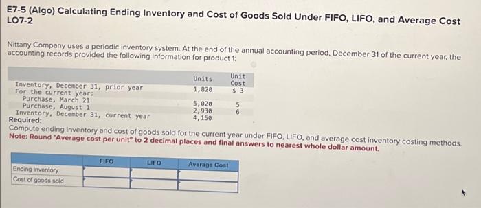  please teach me how to do this: E7-5 (Algo) Calculating Ending