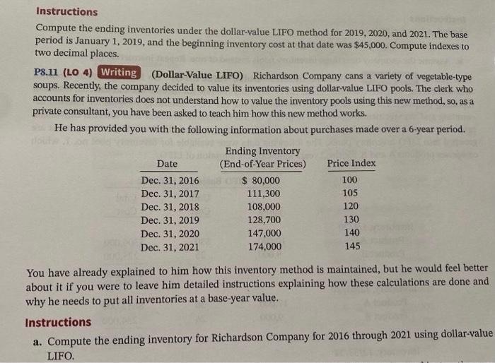  Instructions Compute the ending inventories under the dollar-value LIFO method for