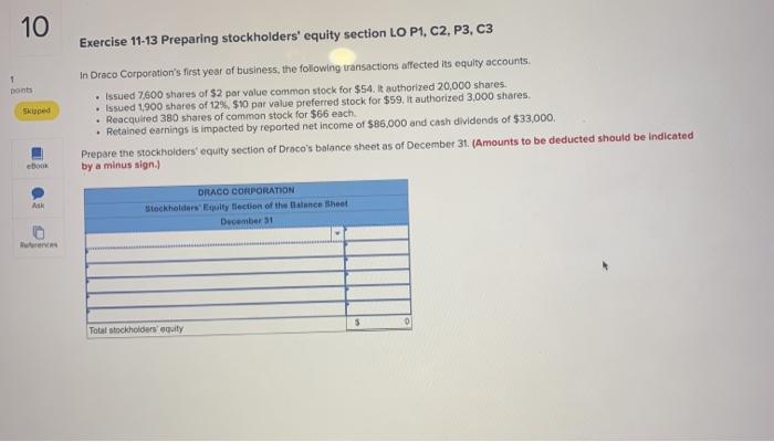  10 Exercise 11-13 Preparing stockholders' equity section LO P1, C2, P3,