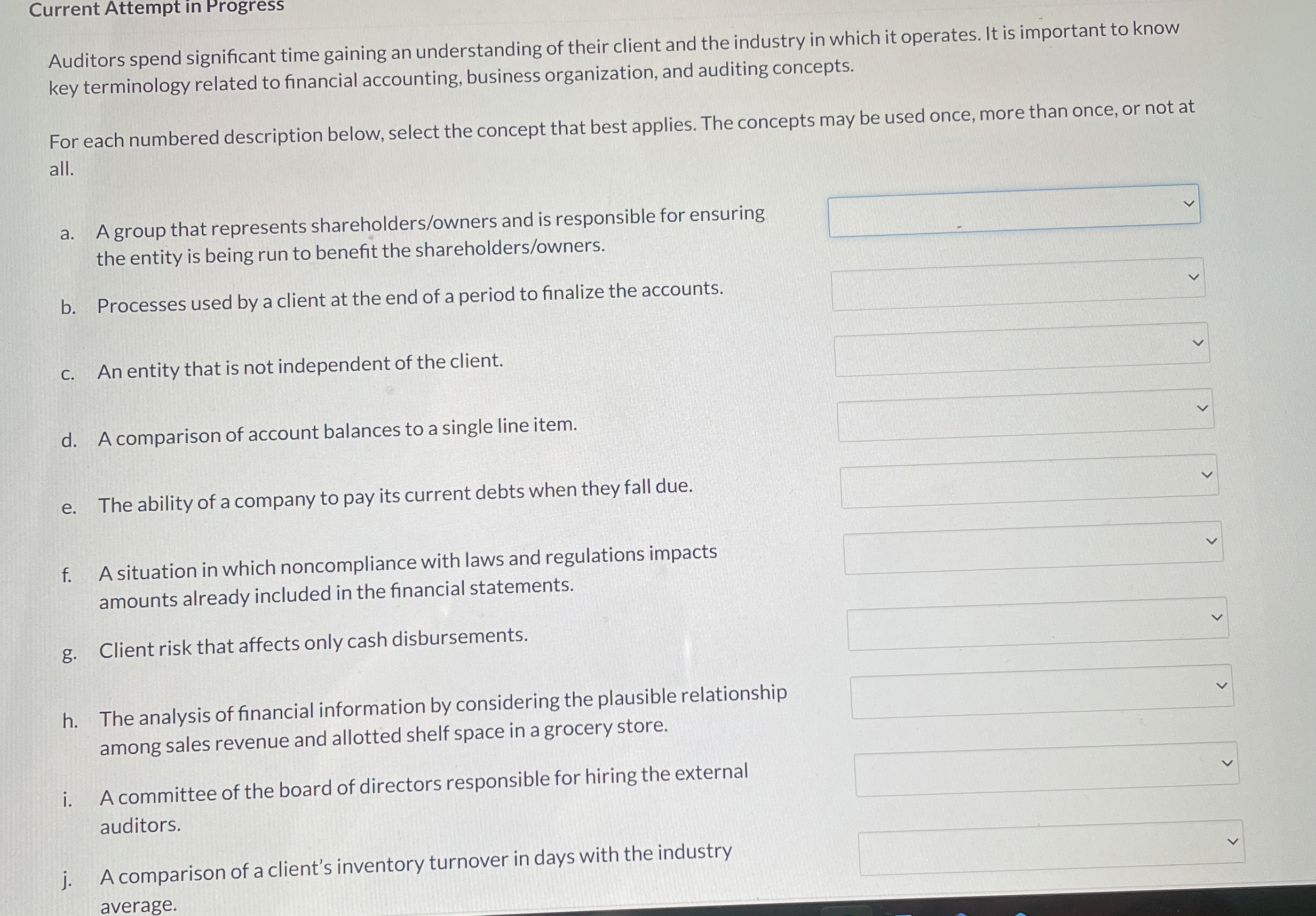  Current Attempt in Progress Auditors spend significant time gaining an understanding