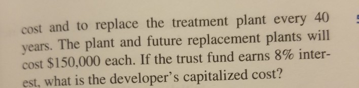 sufficient money in a per petual trust fund to pay the $5000
