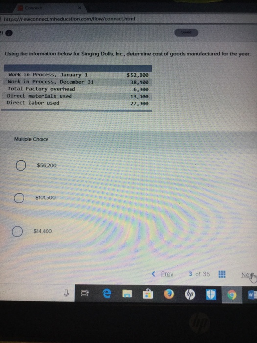  https:/ heducation.com/flow/connect.html Using the information below for Singing Dolls, Inc., determine