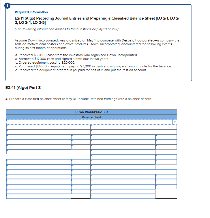  Requlred Information E2-11 (Algo) Recording Journal Entries and Preparing a Classified