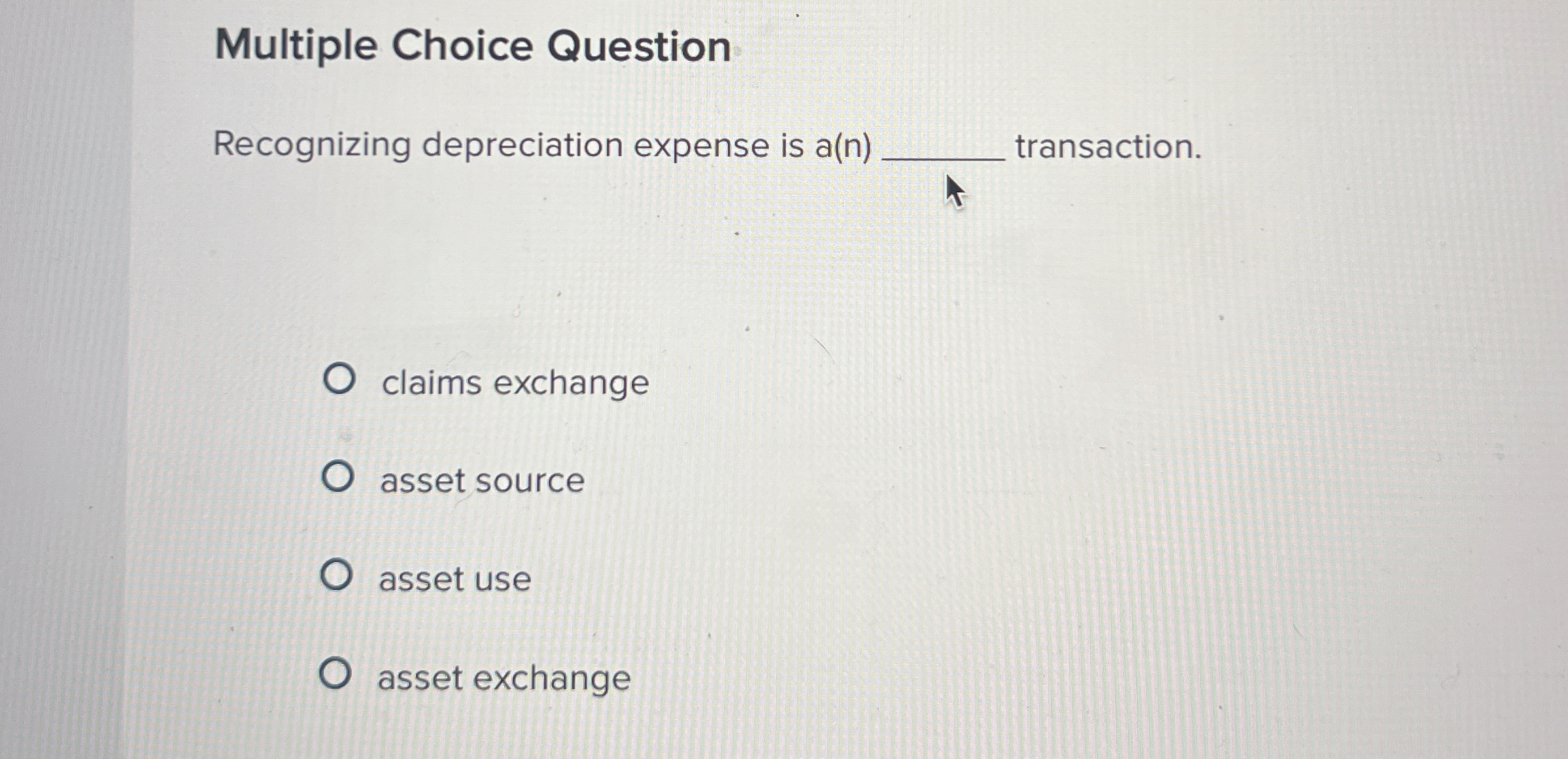  Multiple Choice Question Recognizing depreciation expense is a( n ) transaction.