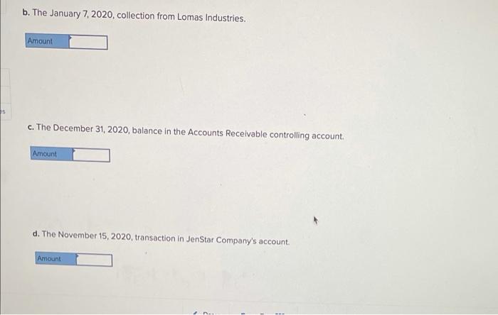 receivable subledger along with selected genera ledger accounts. Dec. 31/19 Balance Credit