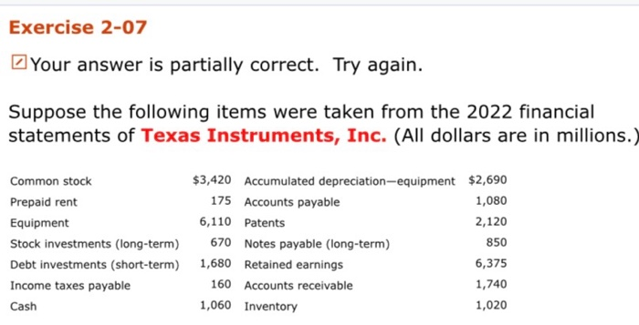 Exercise 2-07 Your answer is partially correct. Try again. Suppose the