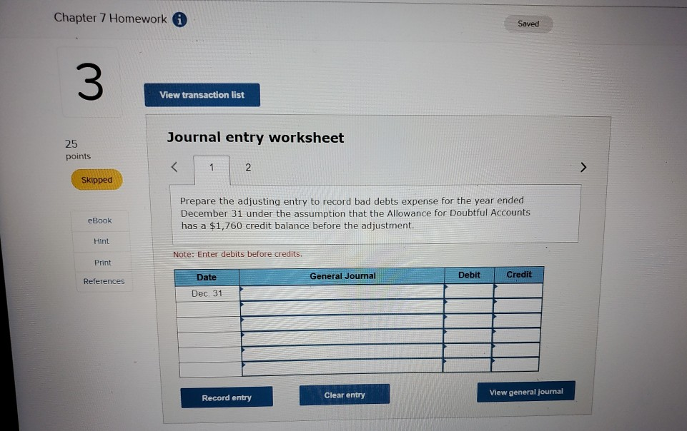 . Chapter 7 Homework Saved At each calendar year-end, Mazie Supply Co.