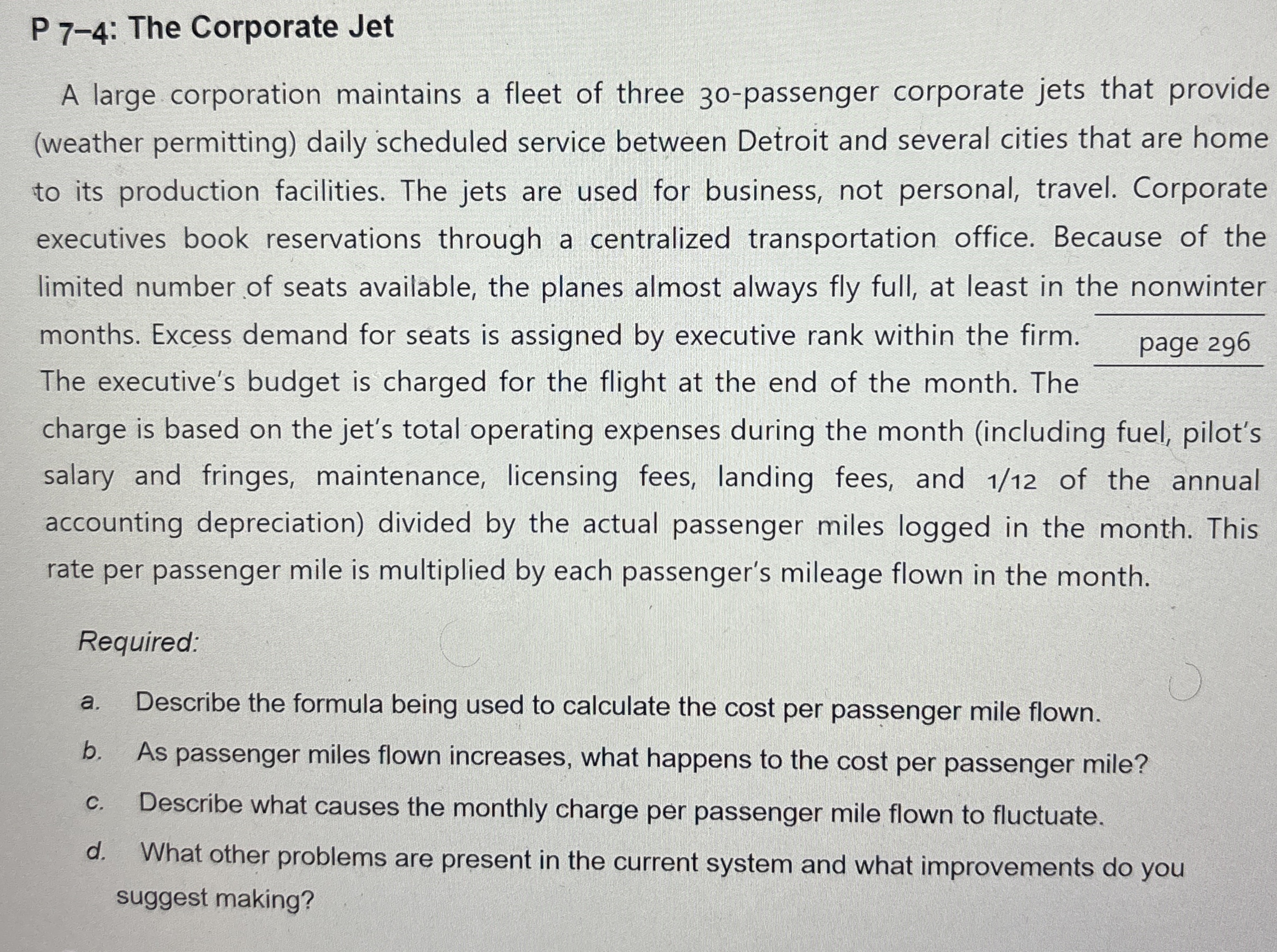  P 7-4: The Corporate Jet A large corporation maintains a fleet