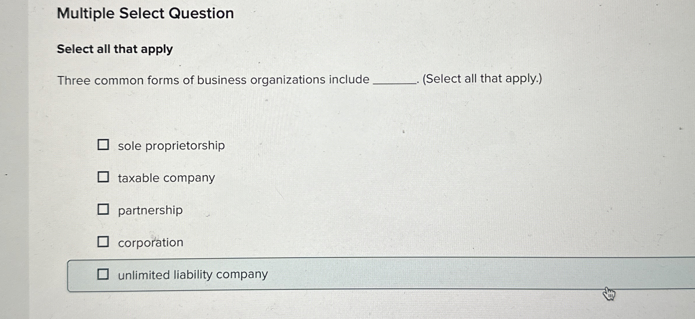  Multiple Select Question Select all that apply Three common forms of