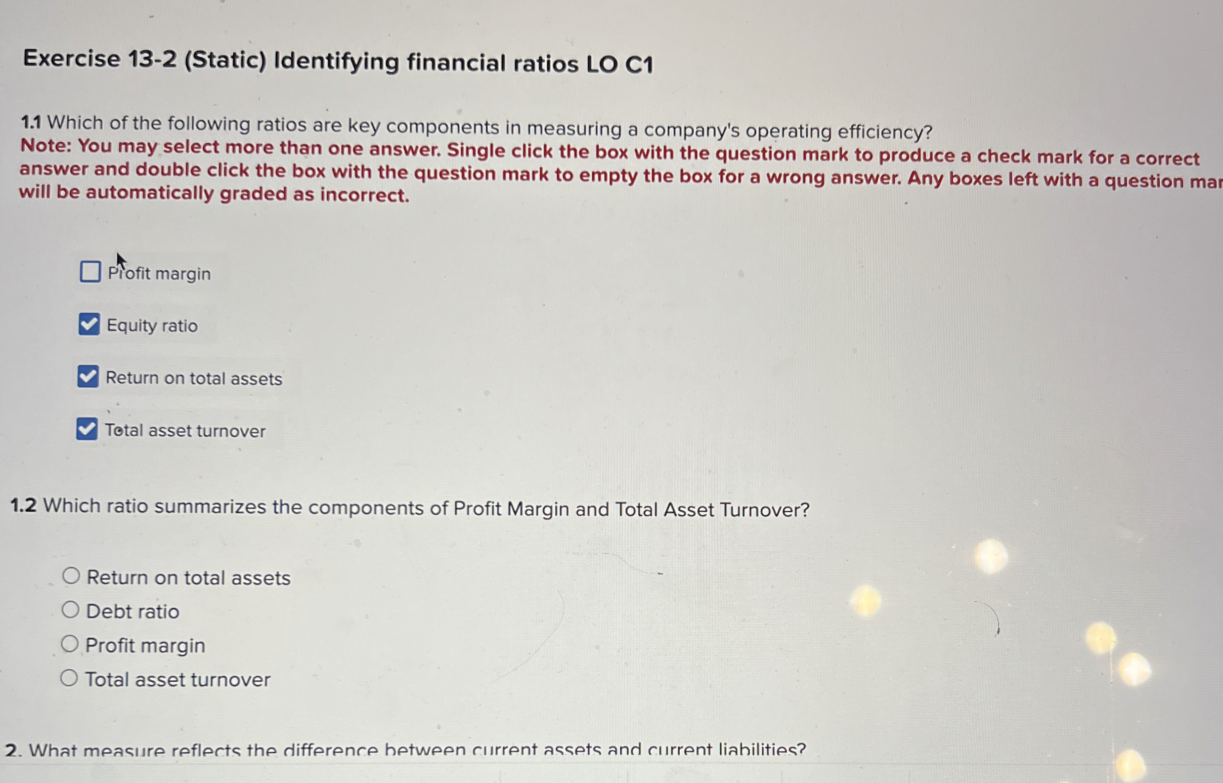  Exercise 13-2(Static) Identifying financial ratios LO C1 1.1 Which of the