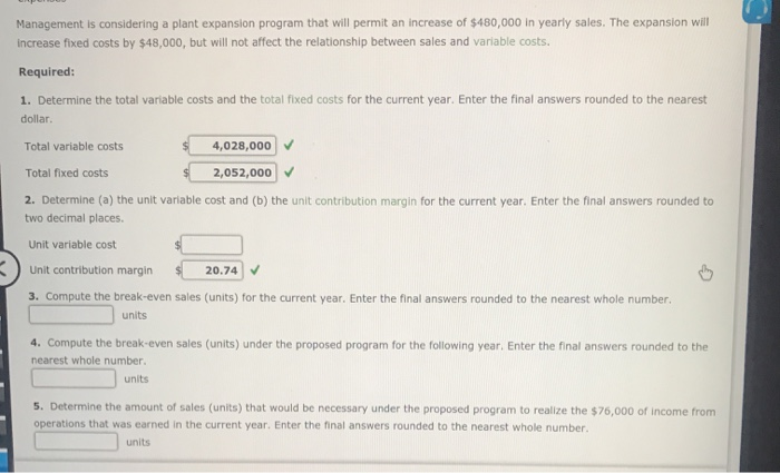  Management is considering a plant expansion program that will permit an
